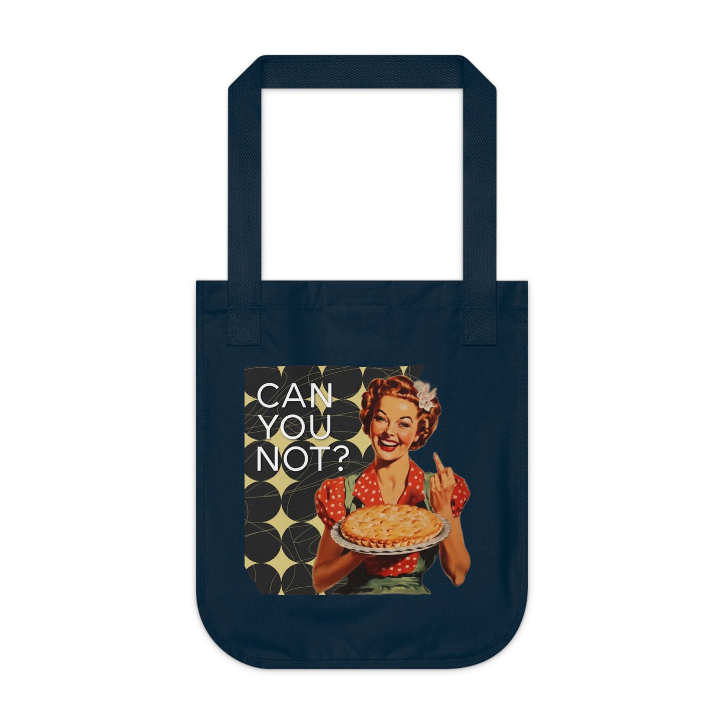 'CAN you NOT?' - Vintage-Inspired Organic Canvas Tote Bag