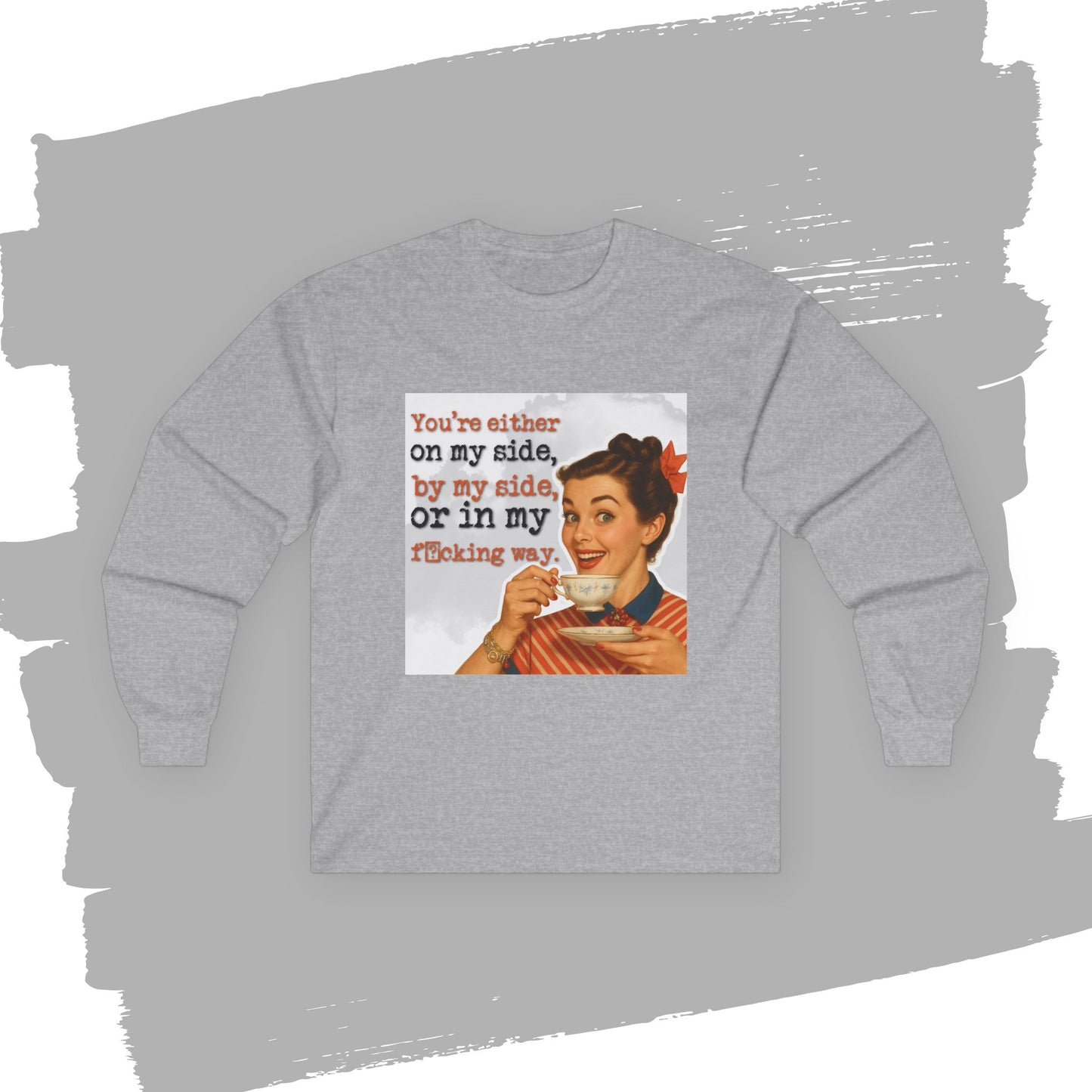'on my side' -  Funny Retro Long Sleeve Tee -