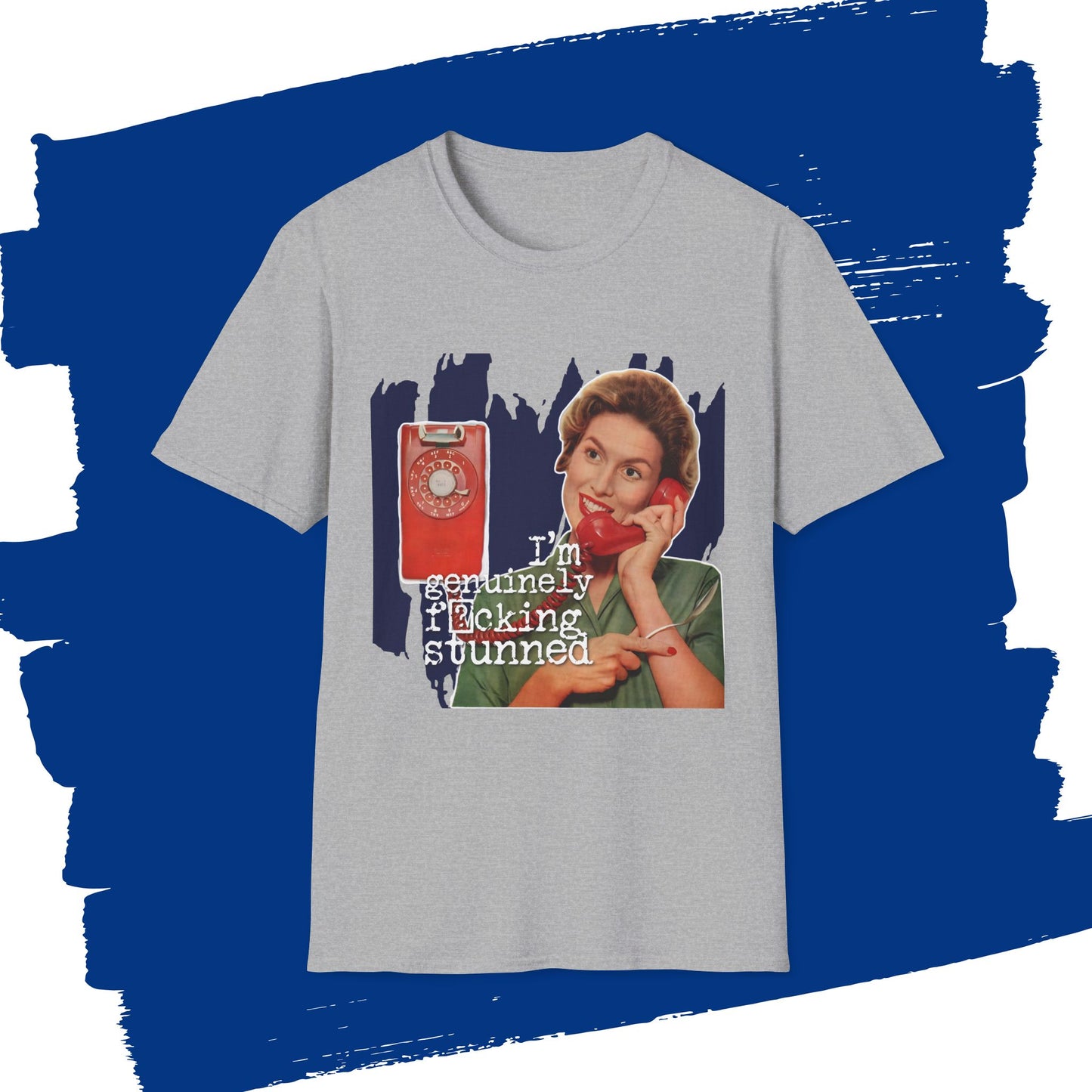 "GENUINELY stunned" - Retro Humor T-Shirt -