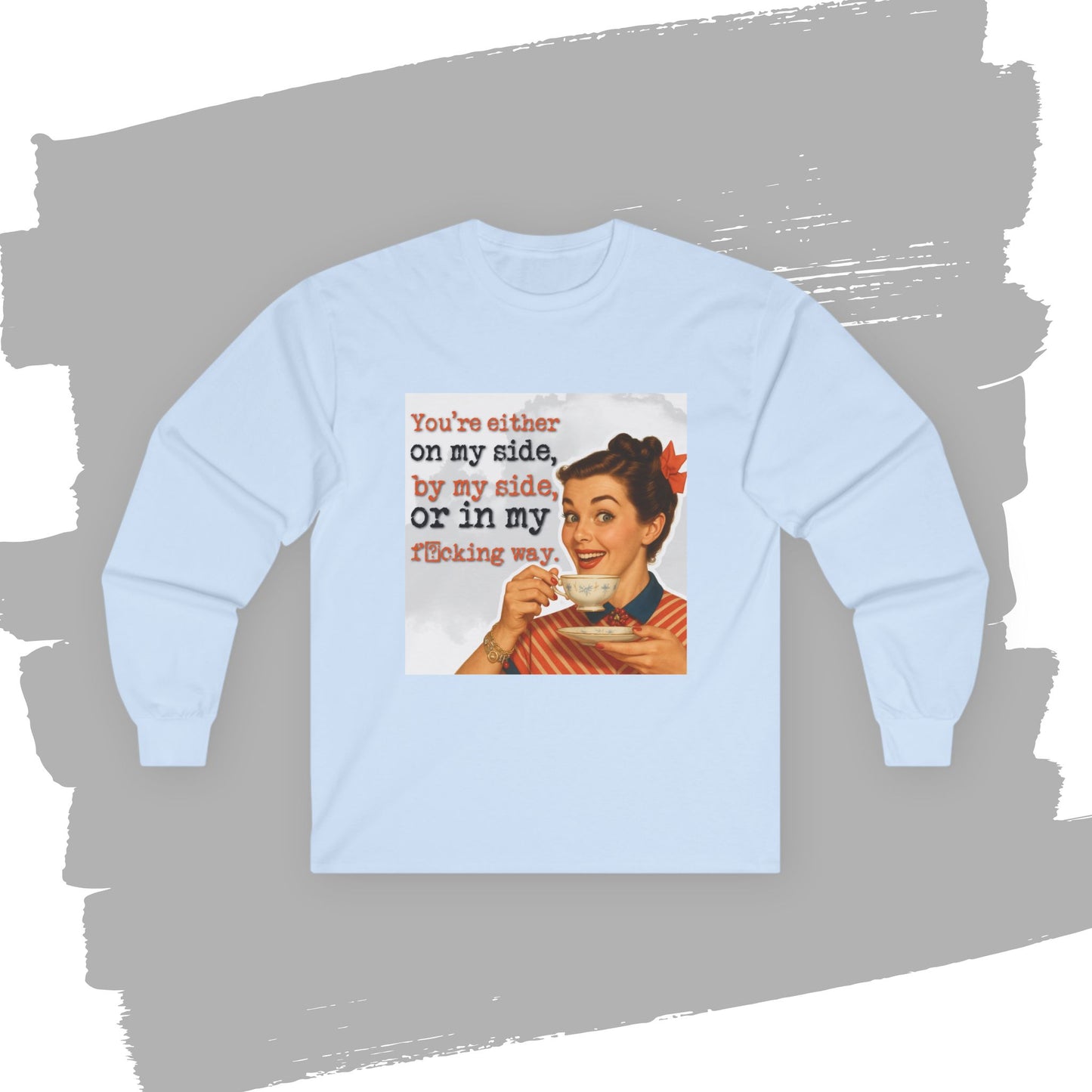 'on my side' -  Funny Retro Long Sleeve Tee -