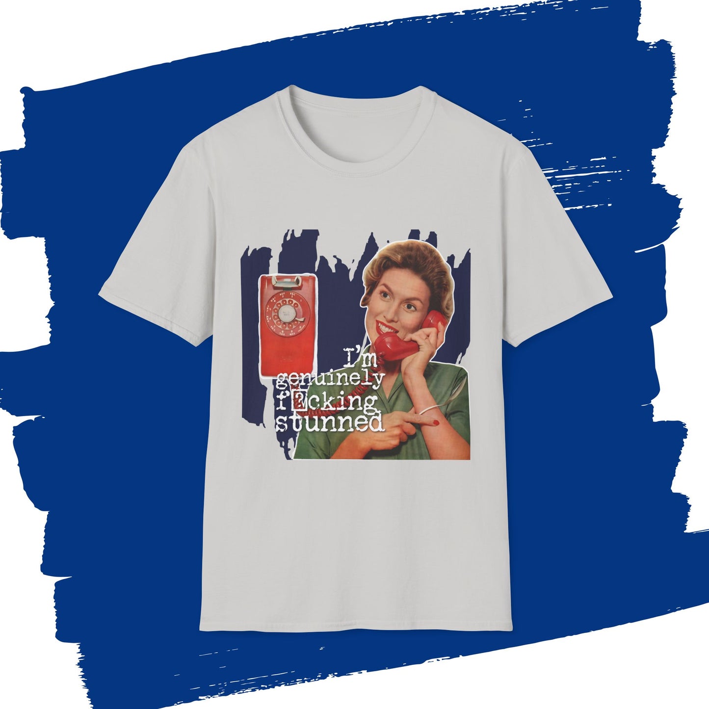 "GENUINELY stunned" - Retro Humor T-Shirt -