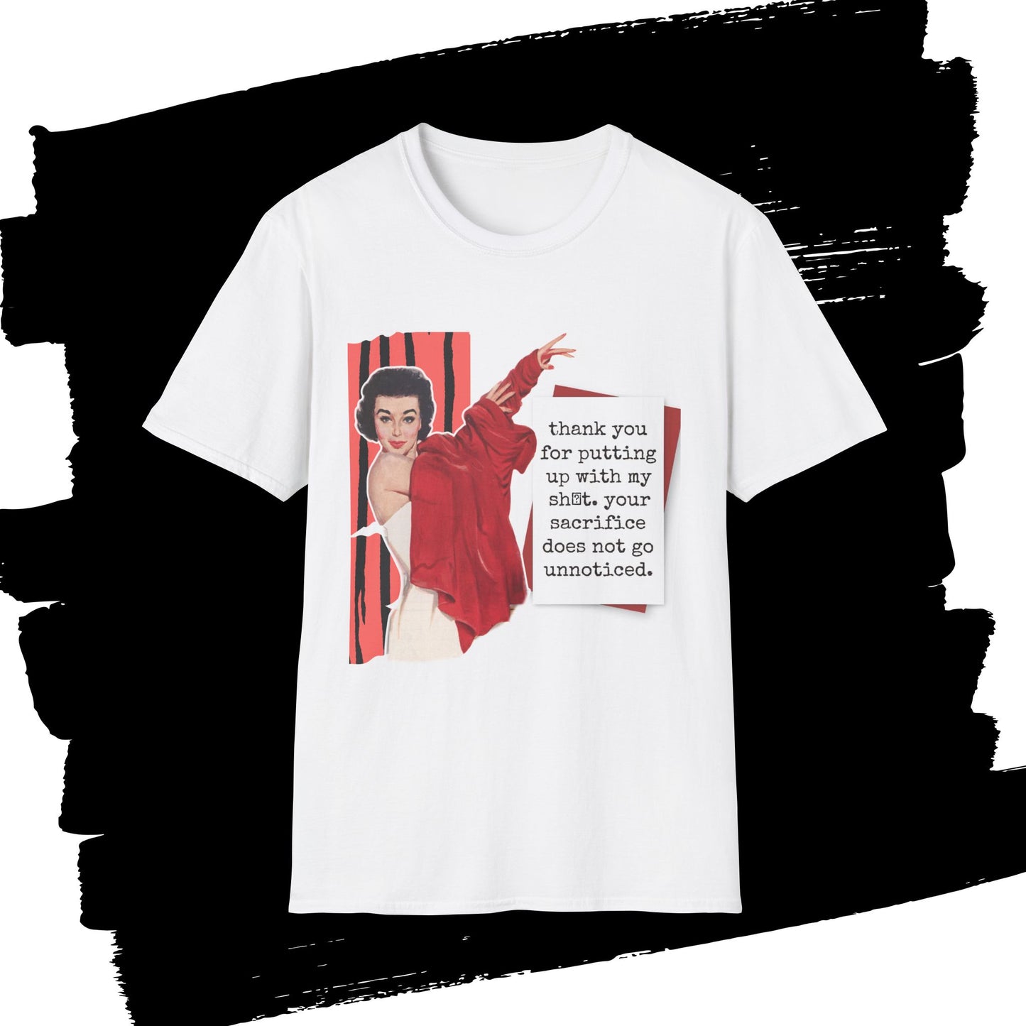 "THANK YOU for putting up" - Retro Humor T-Shirt -