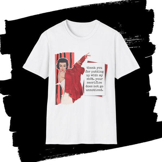 "THANK YOU for putting up" - Retro Humor T-Shirt -