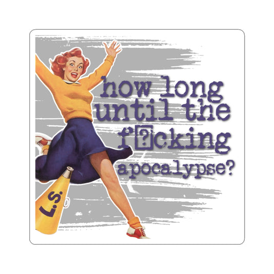 'How long?' - Vintage Vibe Kiss-Cut Stickers