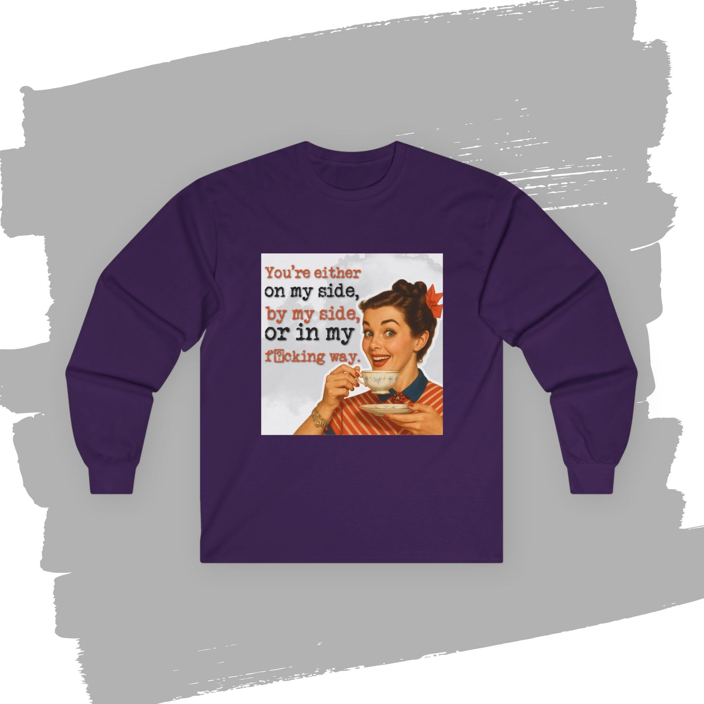 'on my side' -  Funny Retro Long Sleeve Tee -