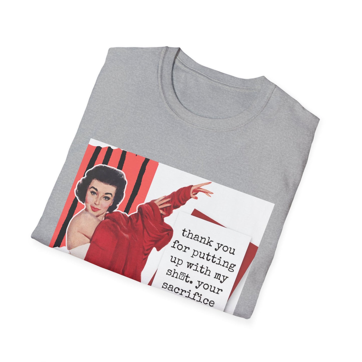 "THANK YOU for putting up" - Retro Humor T-Shirt -