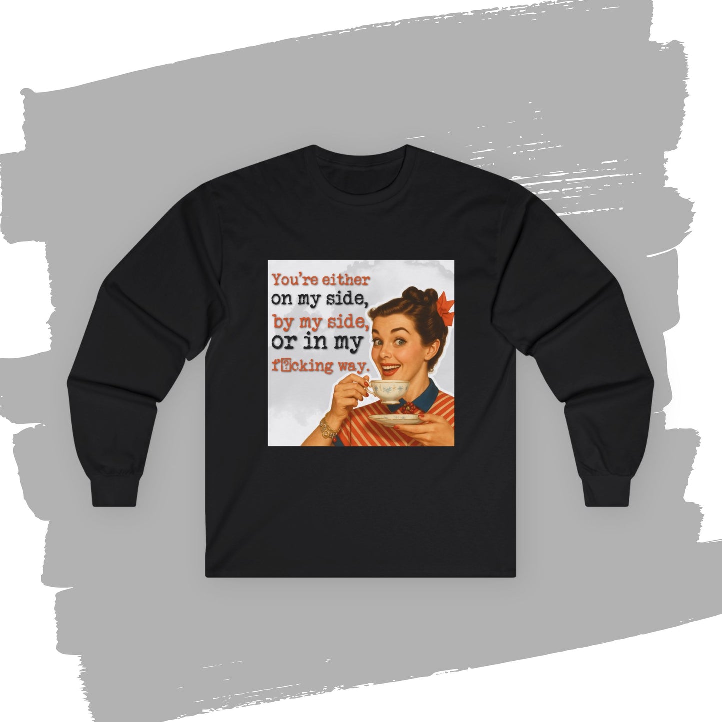 'on my side' -  Funny Retro Long Sleeve Tee -