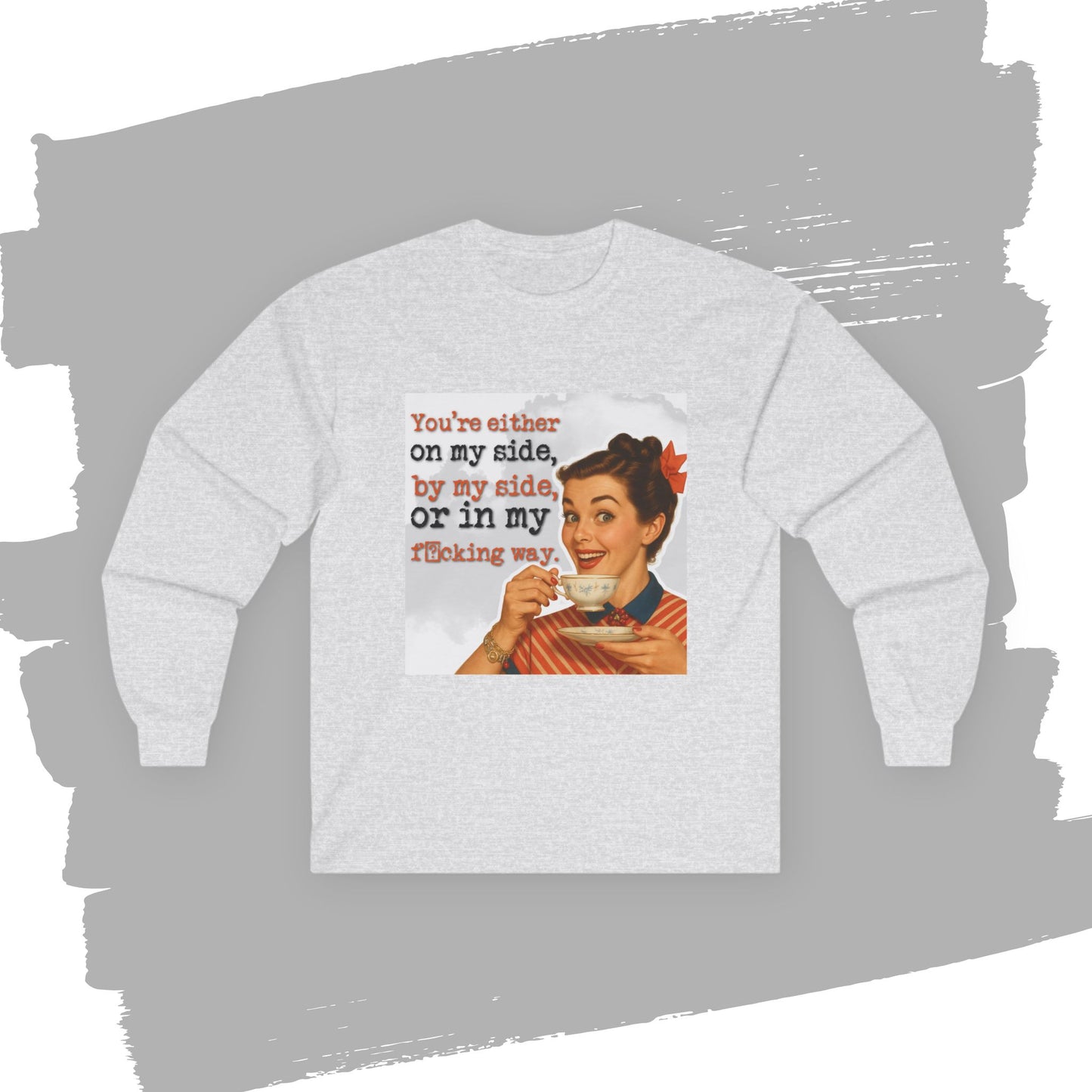'on my side' -  Funny Retro Long Sleeve Tee -