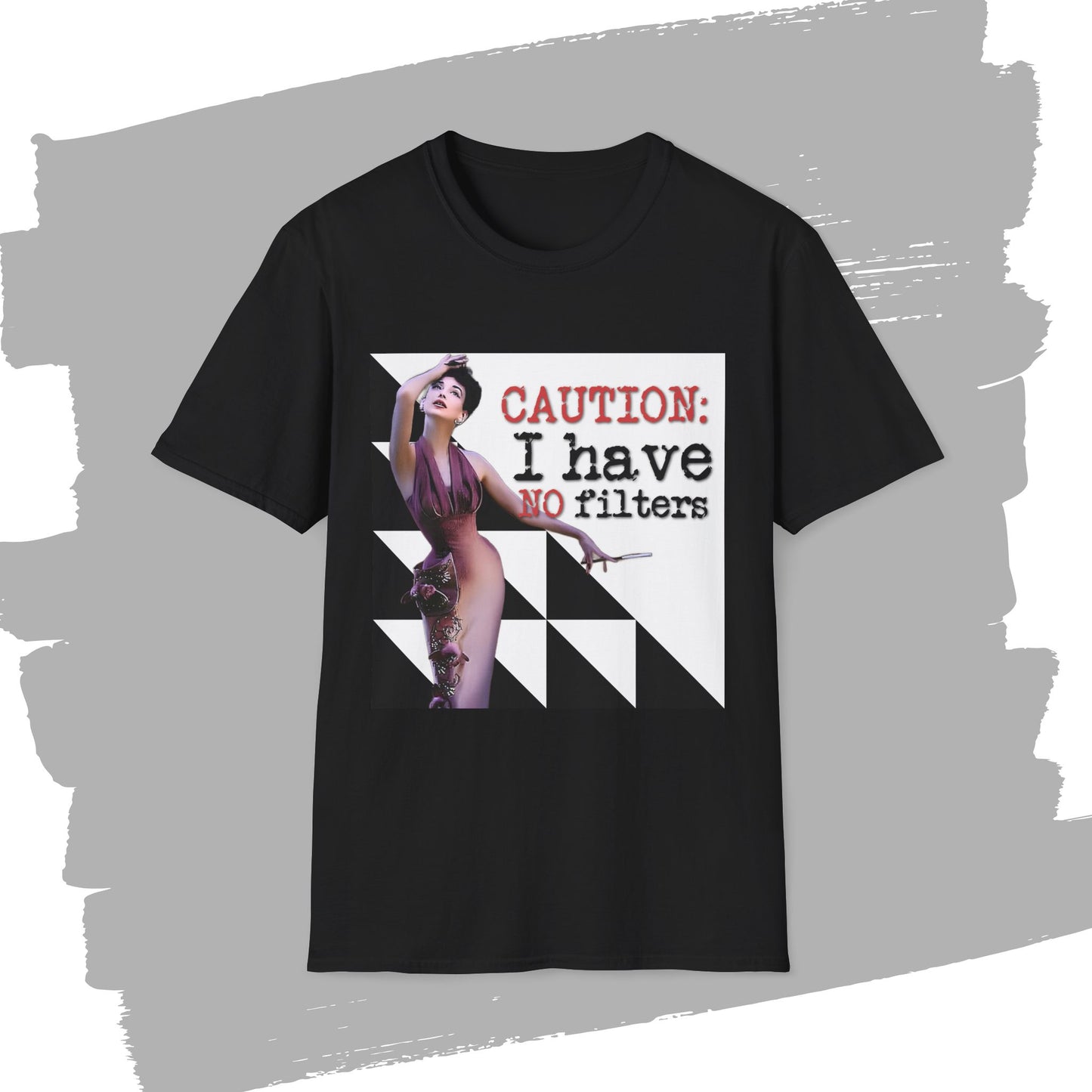 "CAUTION: I have no filters" - Retro Humor T-Shirt -