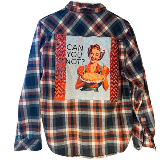 🥧 “Can You Not?” Upcycled Flannel (Aunt Jane’s Official Mood)