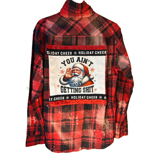 You Ain’t Getting Sh*t Flannel